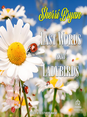 cover image of Last Words and Ladybirds